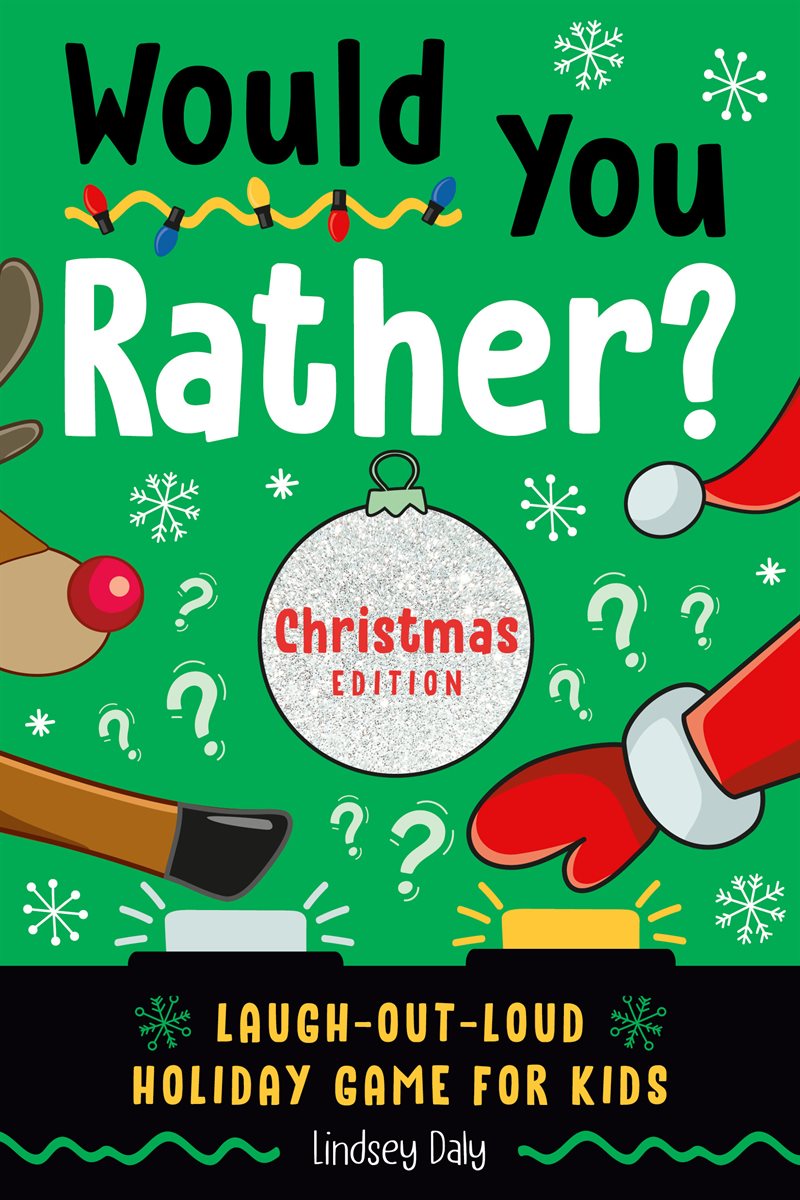 Would You Rather? Christmas Edition