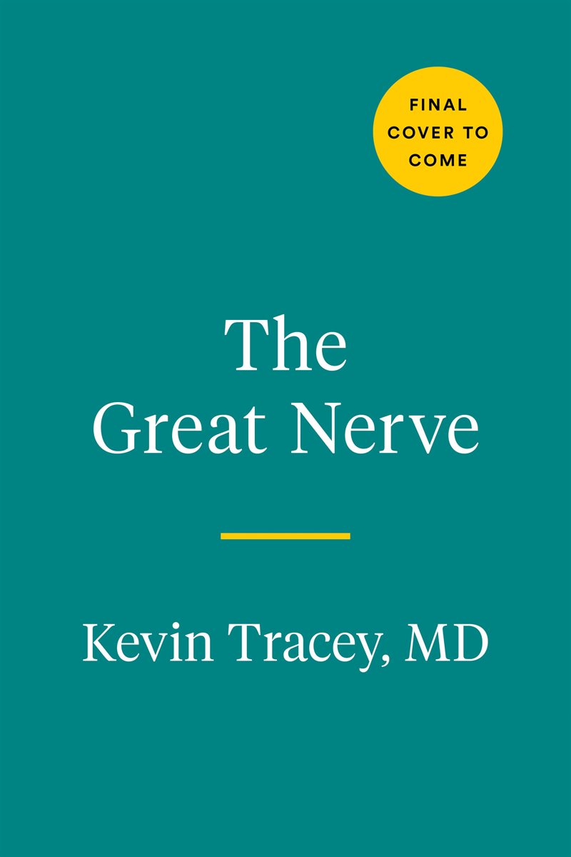 The Great Nerve: The New Science of the Vagus Nerve and the Body