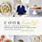 Cook lively! - 100 quick and easy plant-based recipes for high energy, glow