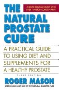 Natural Prostate Cure Third Edition