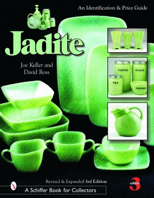 Jadite : An Identification & Price Guide