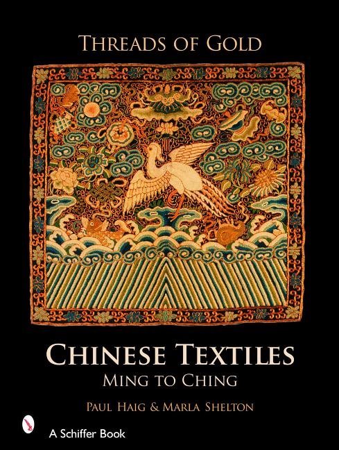 Threads of gold: chinese textiles - ming to ching