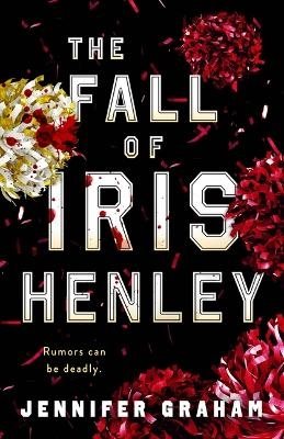 The Fall of Iris Henley