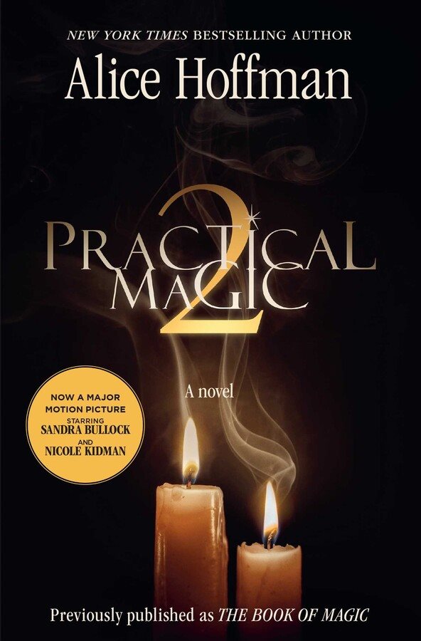 Practical Magic 2 (Film Tie-In)