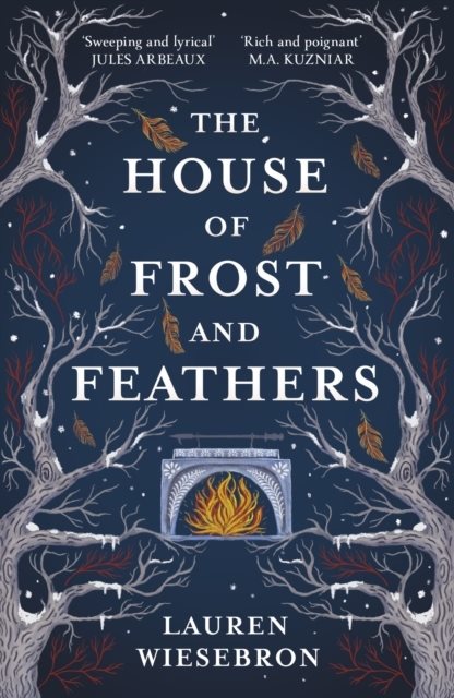 The House of Frost and Feathers