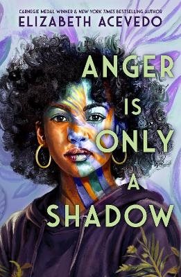 Anger is Only a Shadow