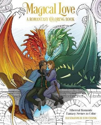 Magical Love: A Romantasy Coloring Book