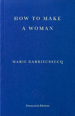 How to Make a Woman