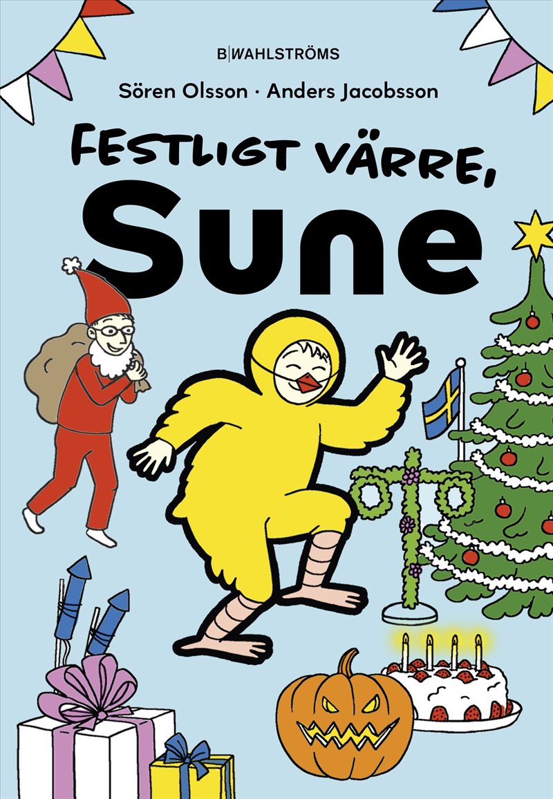 Festligt värre, Sune