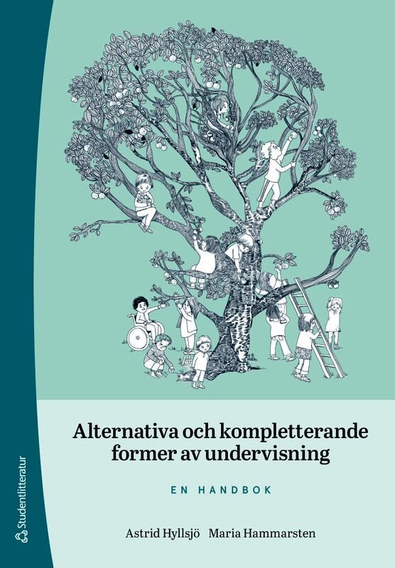 Alternativa och kompletterande former av undervisning : en handbok