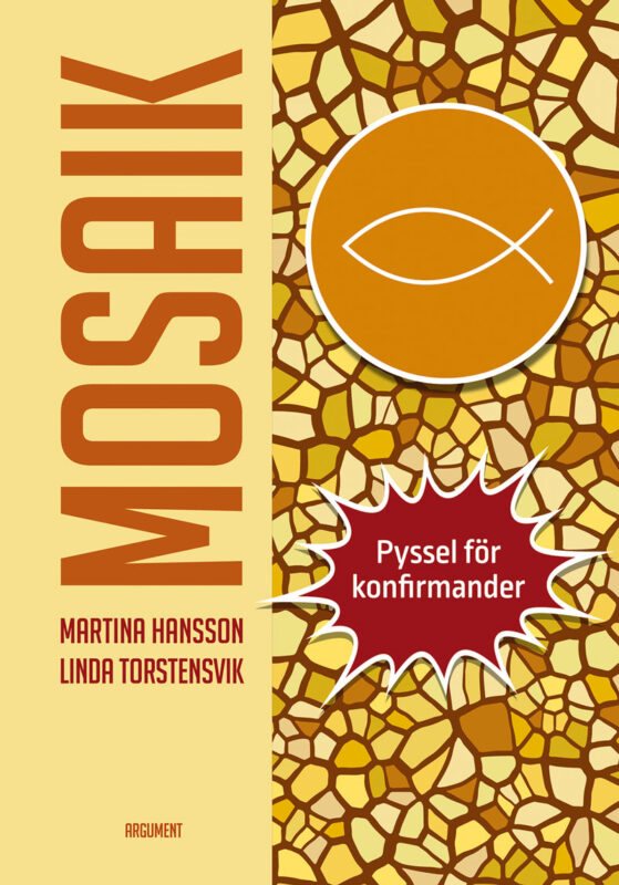 Mosaik : pyssel för konfirmander