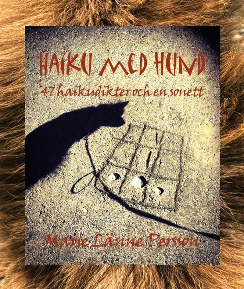 Haiku med hund: 47 haikudikter och en sonett
