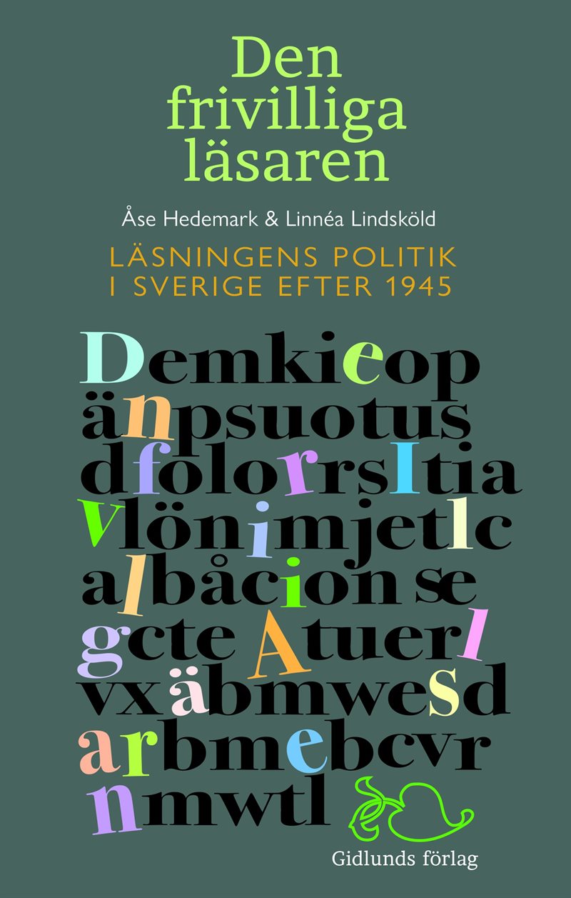 Den frivilliga läsaren: Läsningens politik i Sverige efter 1945