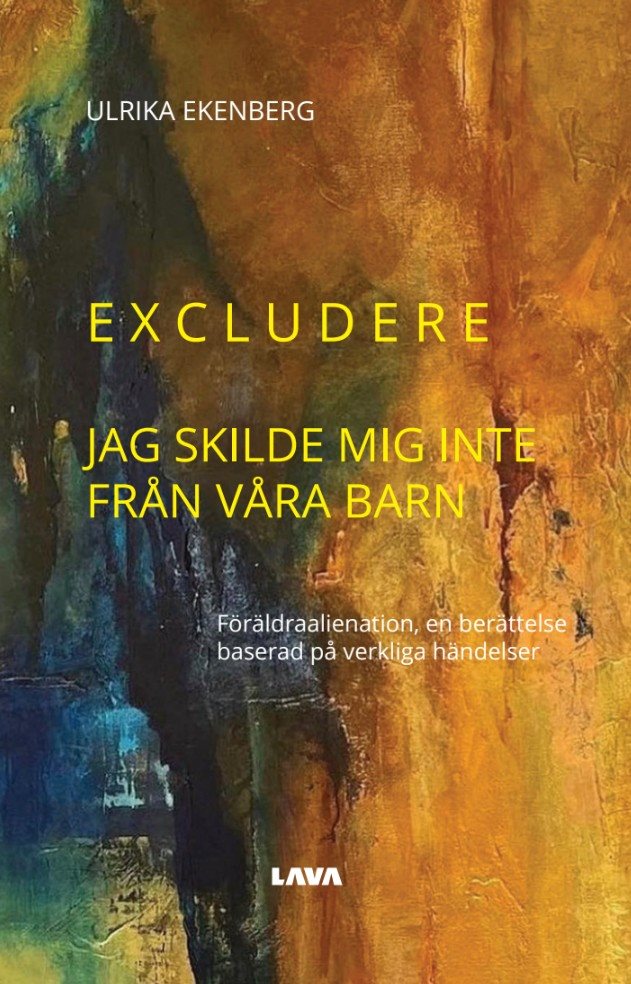Excludere : jag skilde mig inte från våra barn