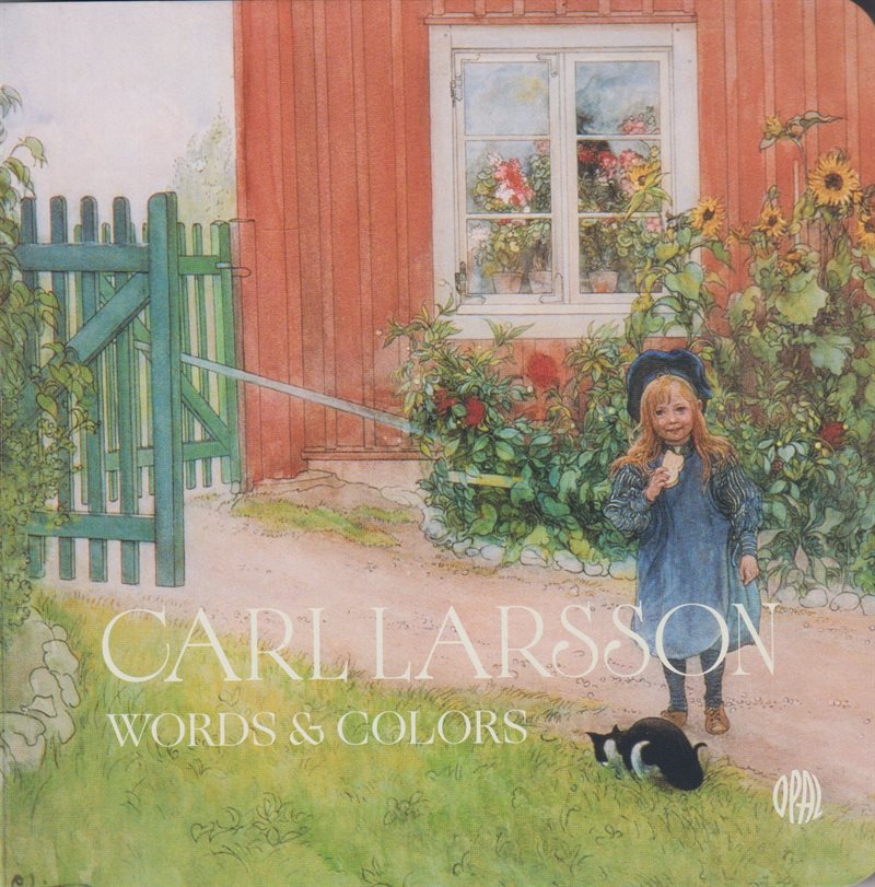 Carl Larsson : words & colors