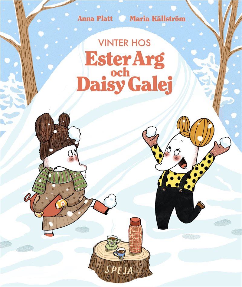 Vinter hos Ester Arg och Daisy Galej