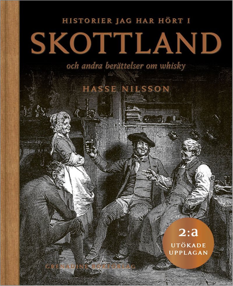 Historier jag hört i Skottland och andra berättelser om whisky