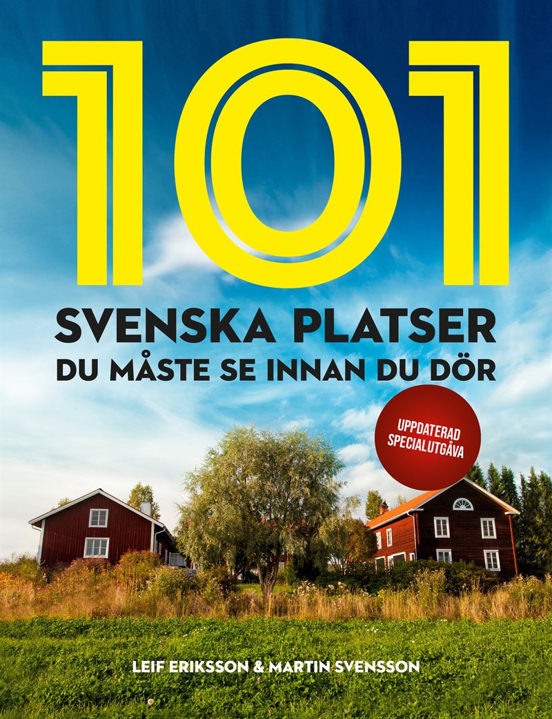 101 svenska platser du måste se innan du dör
