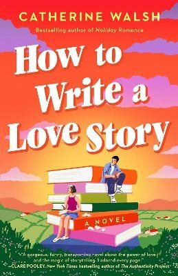How to Write a Love Story