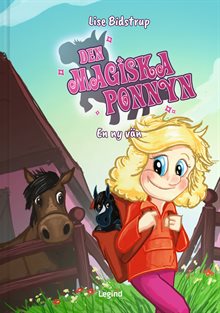 Den magiska ponnyn : en ny vän