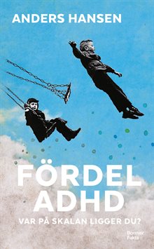 Fördel ADHD : var på skalan ligger du?