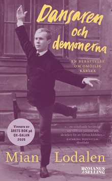 Dansaren och demonerna : en berättelse om omöjlig kärlek